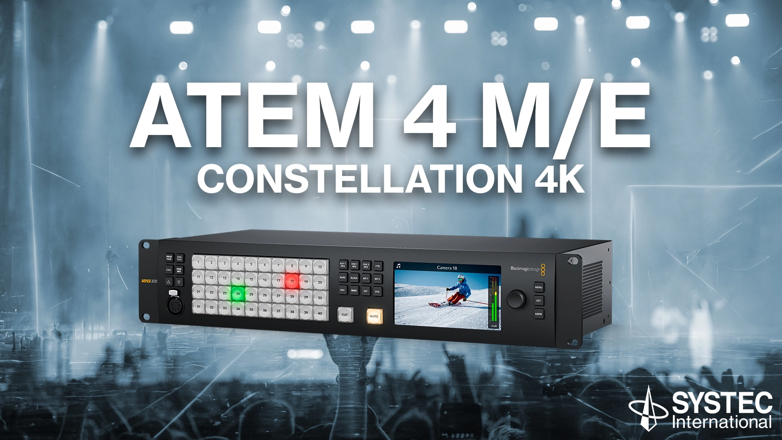ATEM 4 M/E Constellation 4K Blackmagic in Dubai Blackmagic Atem Video Switcher Video Switcher in Dubai